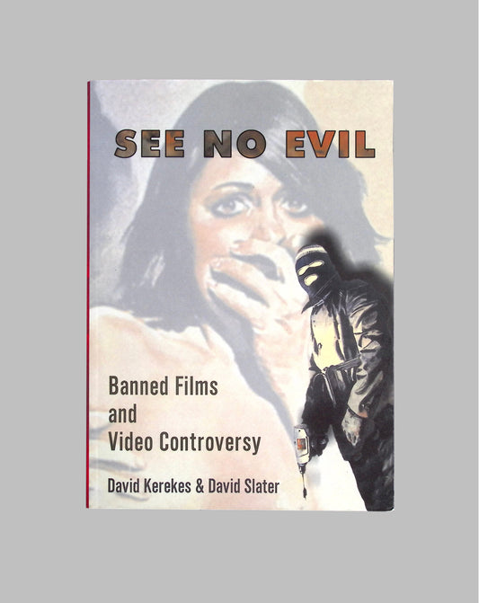 See No Evil by Kerekes and Slater