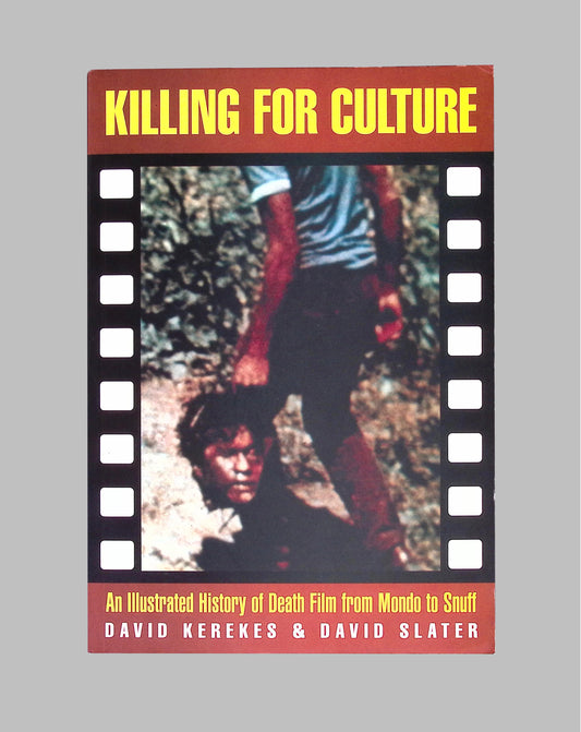 KIlling For Culture by Kerekes and Slater