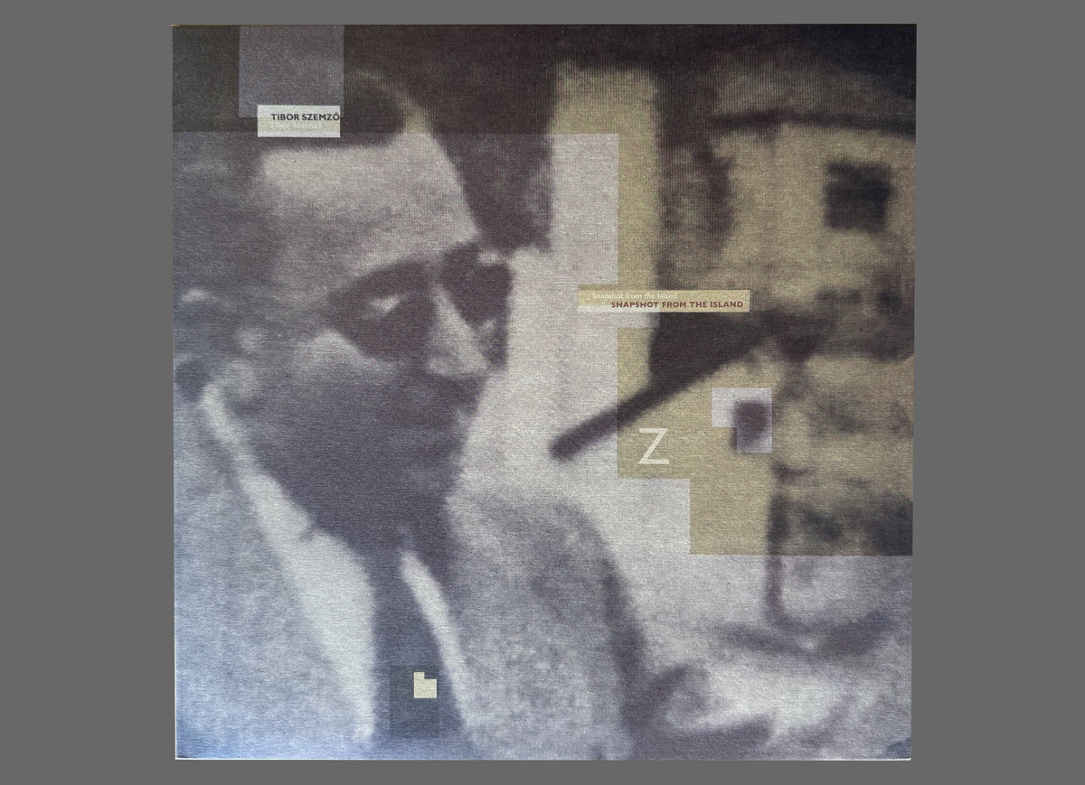 Tibor Szemző - Snapshot From The Island LP (FOB064)