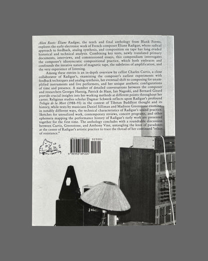 Alien Roots: Éliane Radigue edited by L. Kumpf and C. Curtis